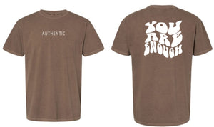 ESPRESSO Authentic You Are Enough Tshirt